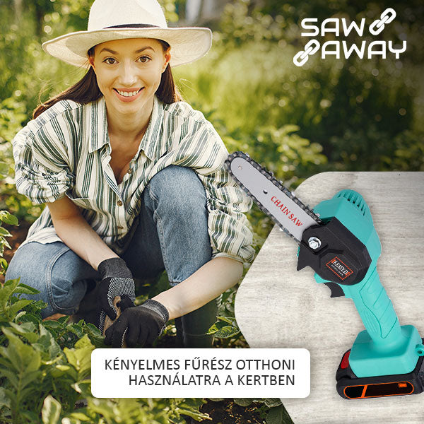 SAWAWAY™ - AKKUMULÁTOROS KÉZI FŰRÉSZ